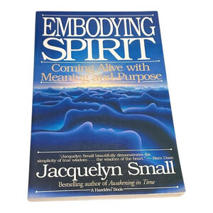Vintage Embodying Spirit Jacquelyn Small HarperCollins Trade Paperback 1994